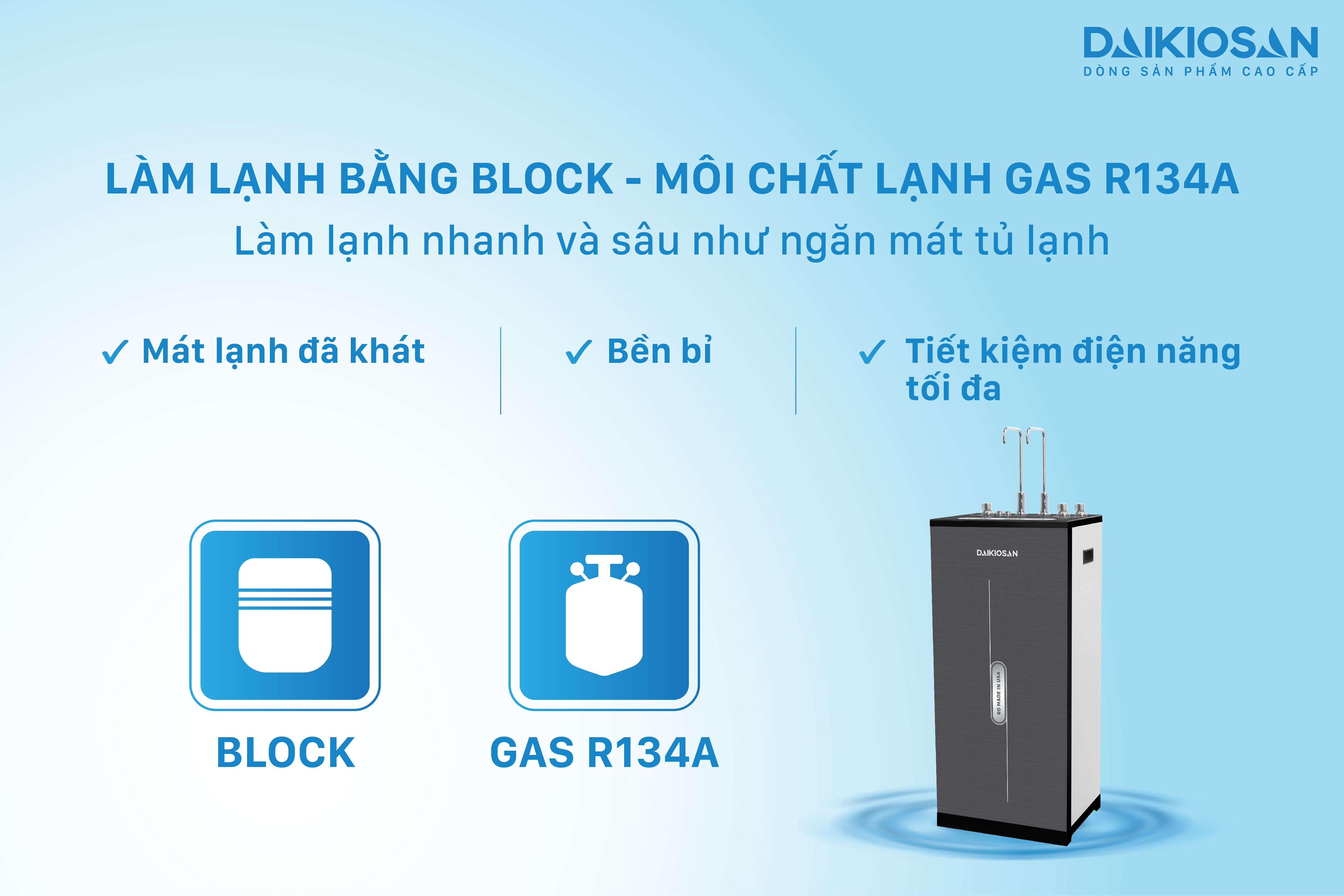 Làm lạnh bằng Block giúp lạnh sâu, bền bỉ